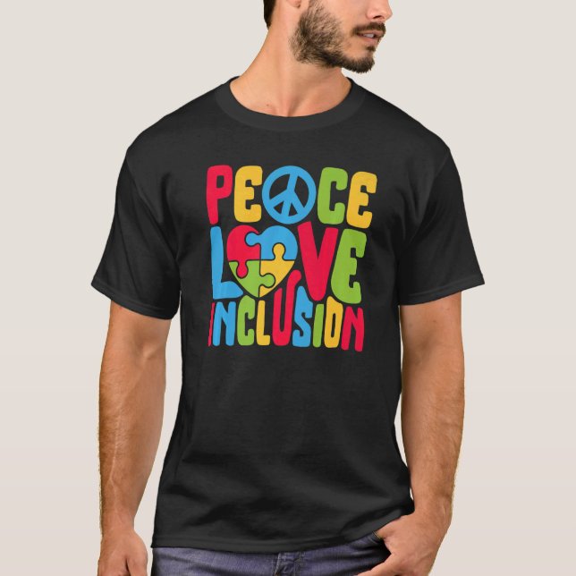 T-shirt Peace Love Inclusion SPED Teacher Special Educatio (Devant)