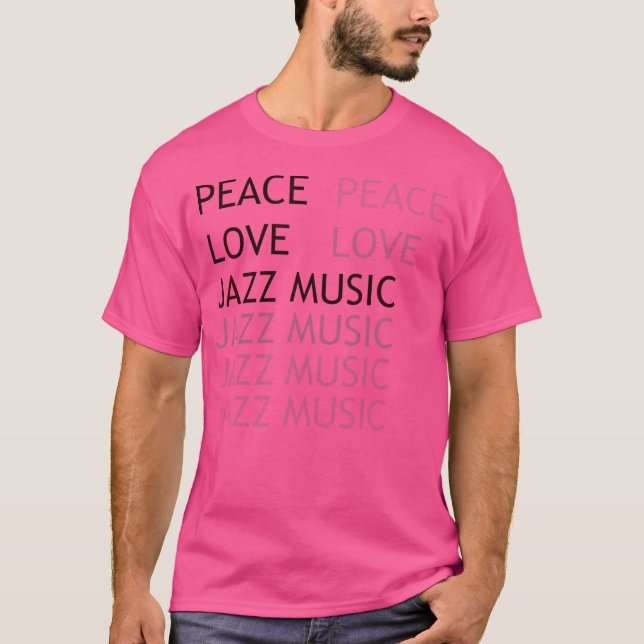 T-shirt Peace Love Jazz Music (Devant)