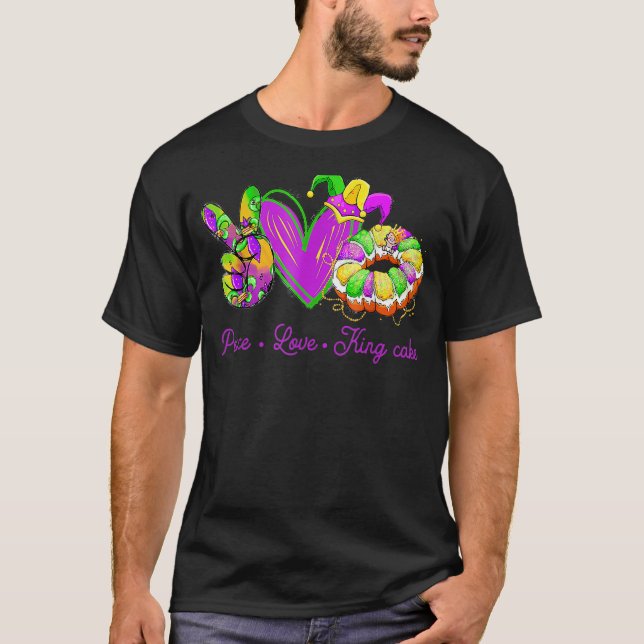 T-shirt Peace Love King Cake Mardi Gras Party Carnival S (Devant)