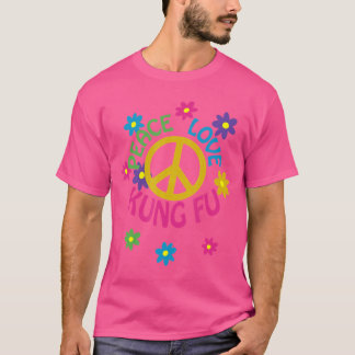 T-shirt Peace Love Kung Fu