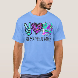 T-shirt Peace Love Lab Week 2023 Médicale Laboratory echno