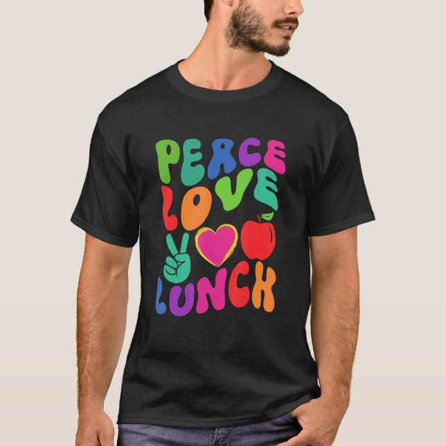 T-shirt PEACE LOVE LUNCH LADY Cafétéria Rétro Super (Devant)