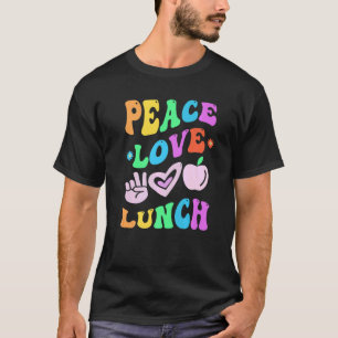 T-shirt PEACE LOVE LUNCH LADY Retro Cafeteria Super Back