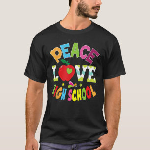T-shirt Peace Love Lycéen Enseignant Enfant Étudiant Retou