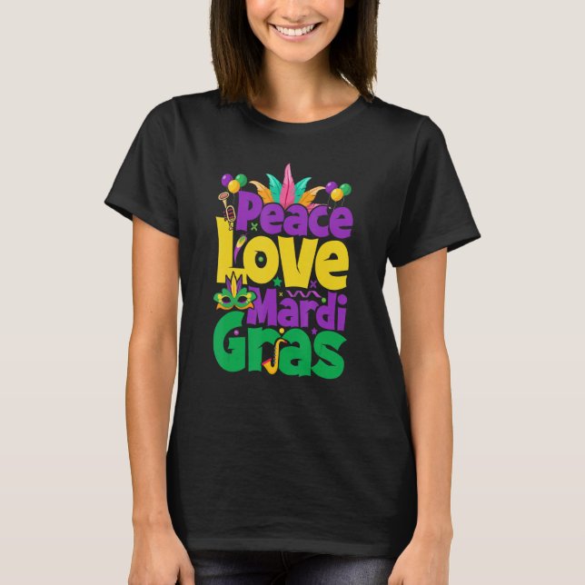 T-shirt Peace Love Mardi Gras for Women & Men (Devant)