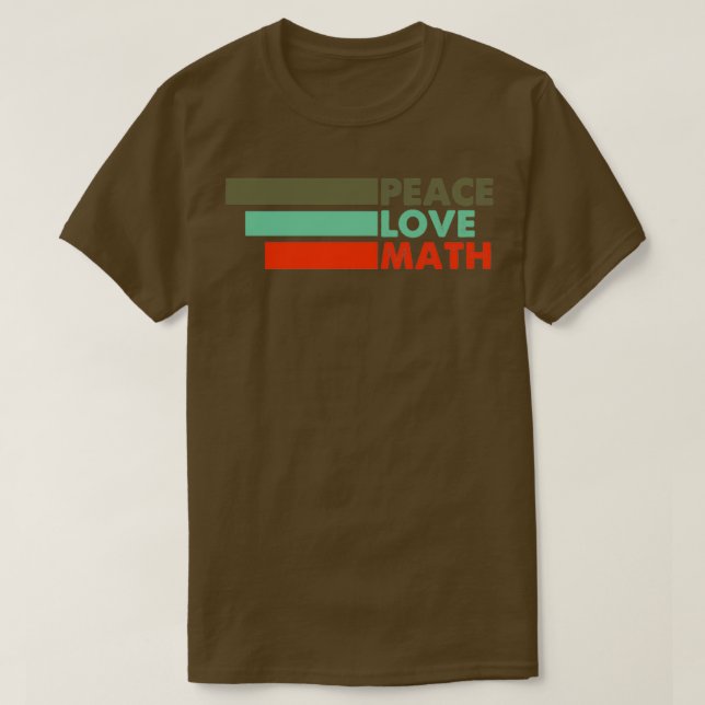 T-shirt Peace Love Math Mignet Design Pour Enseignant Math (Design devant)