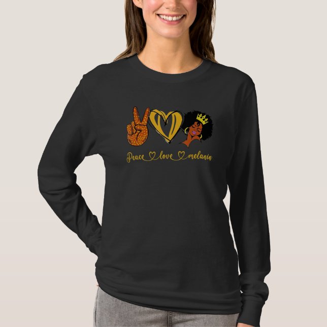 T-shirt Peace Love Melanin Queen Black Owned Business That (Devant)