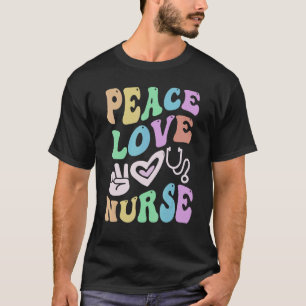 T-shirt PEACE LOVE NURSE Retro Wellness École Super