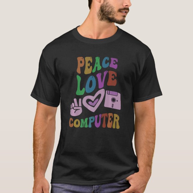 T-shirt PEACE LOVE ORDINATEUR Technologie Rétro Enseignant (Devant)