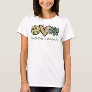 T-shirt Peace Love Patty's Day Basketball Shamrock St Part