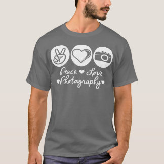 T-shirt Peace Love Photography  For Women Men 