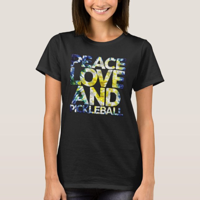 T-shirt Peace Love Pickleball   Pickleball Player Fan Quot (Devant)