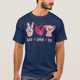 T-shirt Peace Love Pigs Shirt Cute Pig Mom Farmer Farm Ani