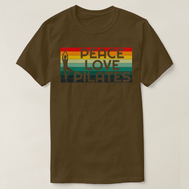 T-shirt Peace Love Pilates Pilates Life I Love Pilates 3 (Design devant)