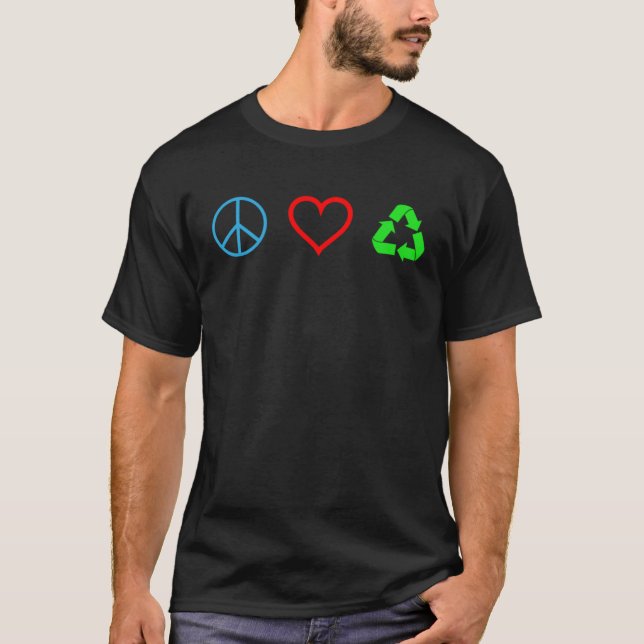T-shirt Peace Love Recycle  Recycling  Earth Day (Devant)
