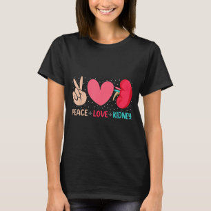 T-shirt Peace Love Rein - Néphrologie Dialyse Infirmière