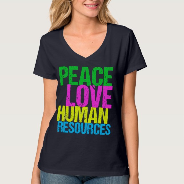 T-shirt Peace Love Ressources humaines (Devant)