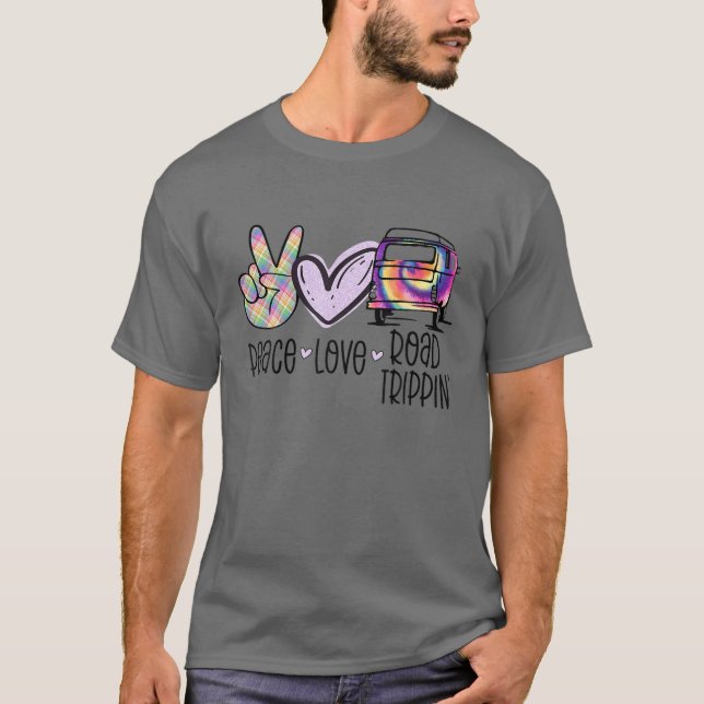 T-shirt Peace Love Road Trippin Tie Dye Hippie Van Life Ca (Devant)