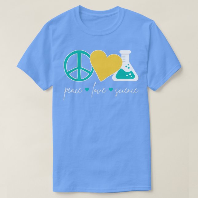 T-shirt Peace Love Science III 1 (Design devant)