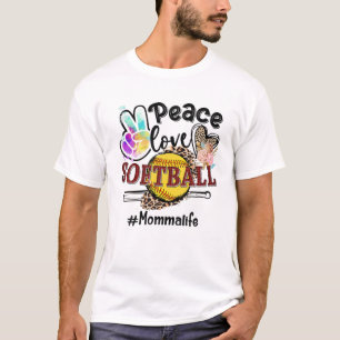 T-shirt Peace Love Softball Momma Life Maman Grand-mère Le