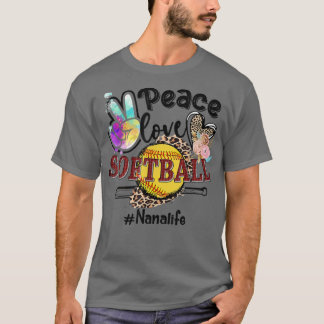 T-shirt Peace Love Softball Nana Life Maman Grand-mère Leo