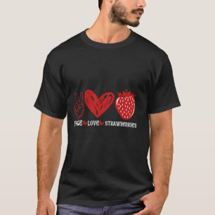 T-shirt Peace Love Strawberry Farmer Fraises