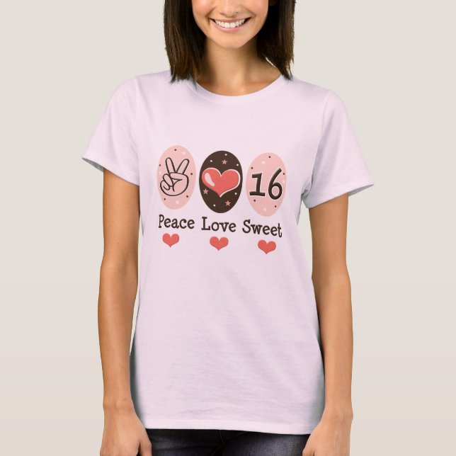 T-shirt Peace Love Sweet sixteen Organic Tee (Devant)