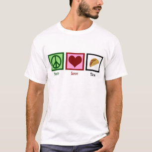 T-shirt Peace Love Tacos