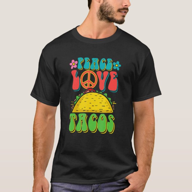 T-shirt Peace Love Tacos Super Pour Retro Hippie Taco Lov (Devant)