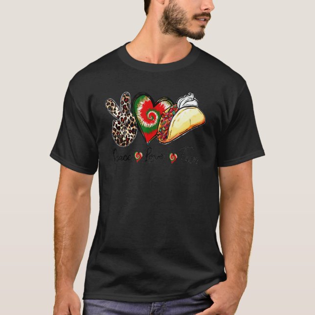 T-shirt Peace Love Tacos Tacos Cuisine mexicaine (Devant)