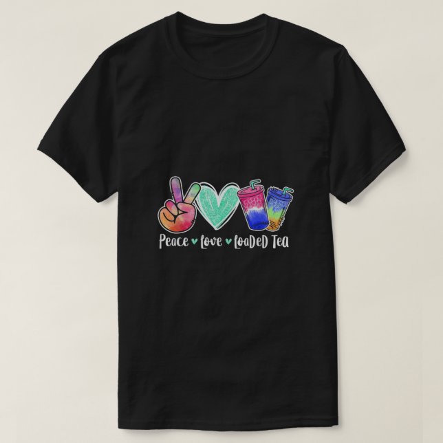 T-shirt Peace Love Tea chargé (Design devant)
