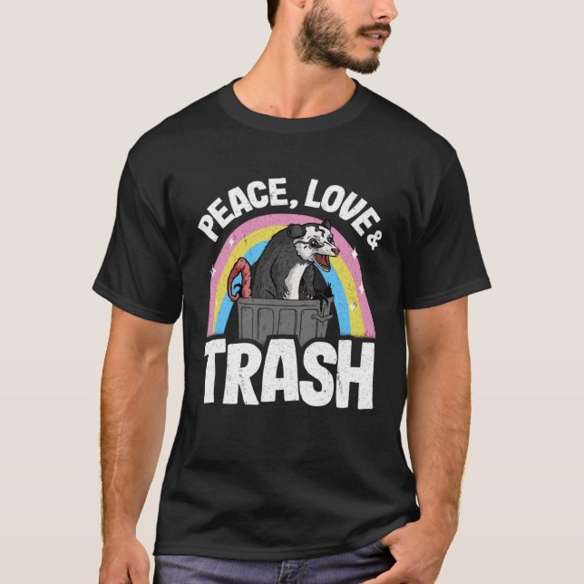T-shirt Peace, Love & Trash Funny Opossum Meme Trash Can P (Devant)