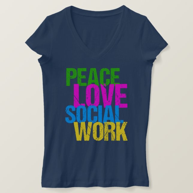 T-shirt Peace Love Travail social (Design devant)