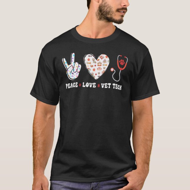 T-shirt Peace Love Vet Tech Veterinarian Veterinary Techni (Devant)