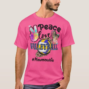 T-shirt Peace Love Volleyball Mawmaw Life Maman Grand-mère