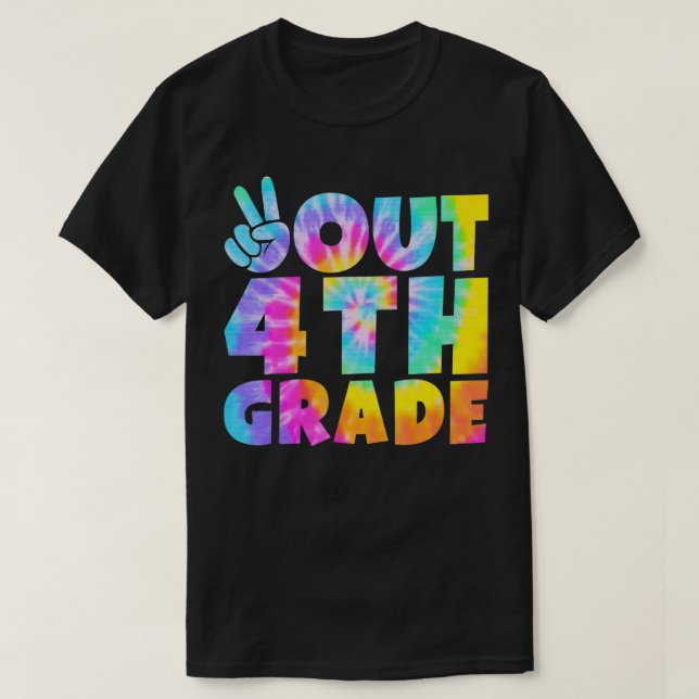 T-shirt Peace Out 4e grade Graduation Tie Dye Jour Dernier (Design devant)