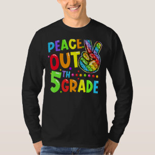 T-shirt Peace Out 5e année d'études supérieures v Dernier