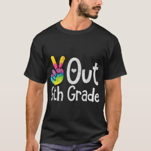 T-shirt Peace Out 6e classe de graduation de teinture de t