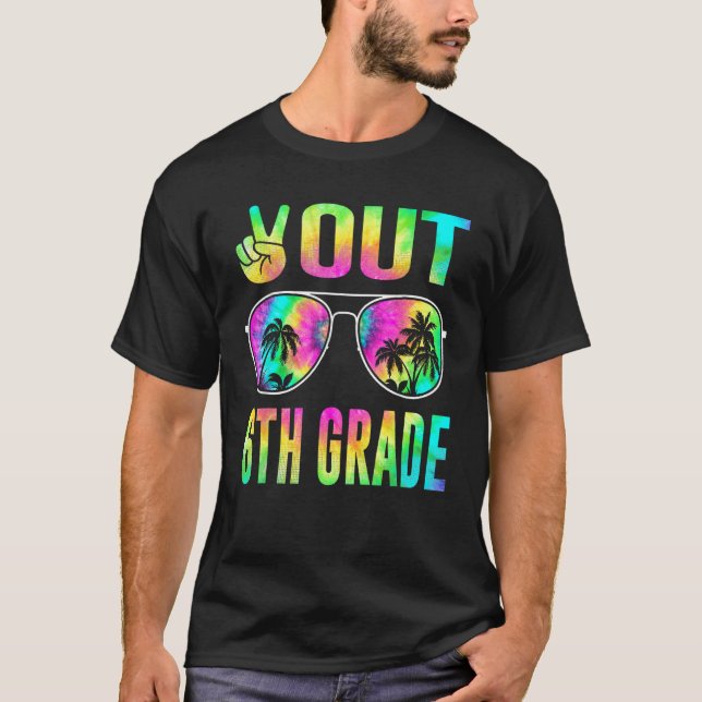 T-shirt Peace Out 6th Grade Tie Dye Graduation Last Day Of (Devant)