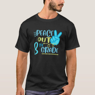 T-shirt Peace Out 8E Année Drôle Fin de l'année scolaire E