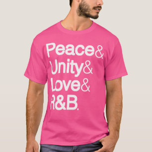 T-shirt Peace Unity Love Rb Rnb Soul Music Love