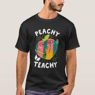 T-shirt Peachy Teachy Peach Teacher School Vêtements T Che