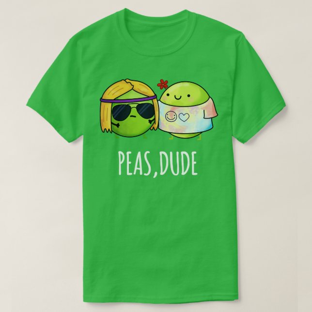 T-shirt Peas Dué Cute Hippie Pea Pun (Design devant)