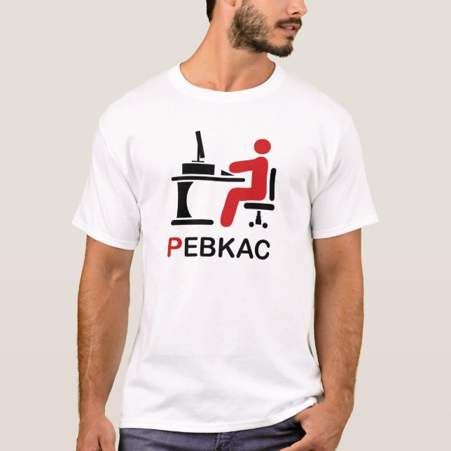 T-SHIRT PEBKAC (Devant)