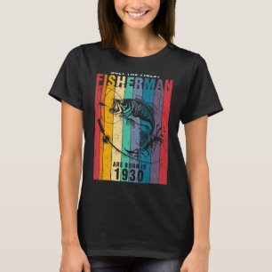 T-shirt Pêche 1930 92e anniversaire 96 ans Pêcheur