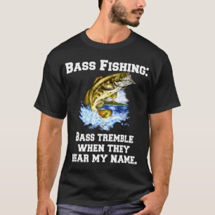T-shirt Pêche à la basse : les basses tremblent quand elle