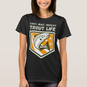 T-shirt Pêche à la truite – Jeter Attendre Répéter Truite