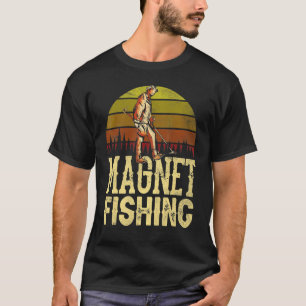 T-shirt Pêche à l'aimant Métal Rétro Trésor Chasseur Pêche