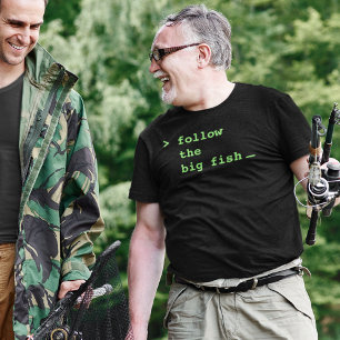 T-shirt Pêche amusante Suivez le grand pêcheur de poisson