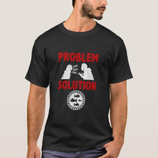 T-shirt Pêche Aquaculturiste Solution de problème Hobby (Devant)